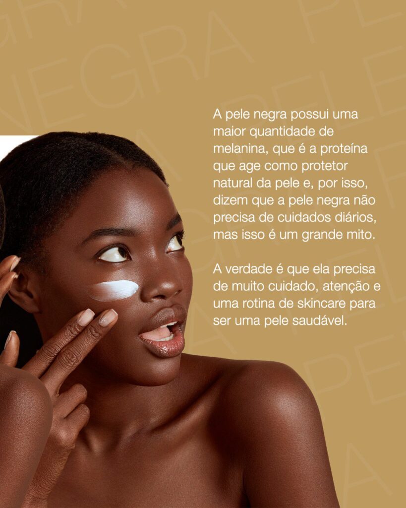 A pele negra possui uma maior quantidade de melanina