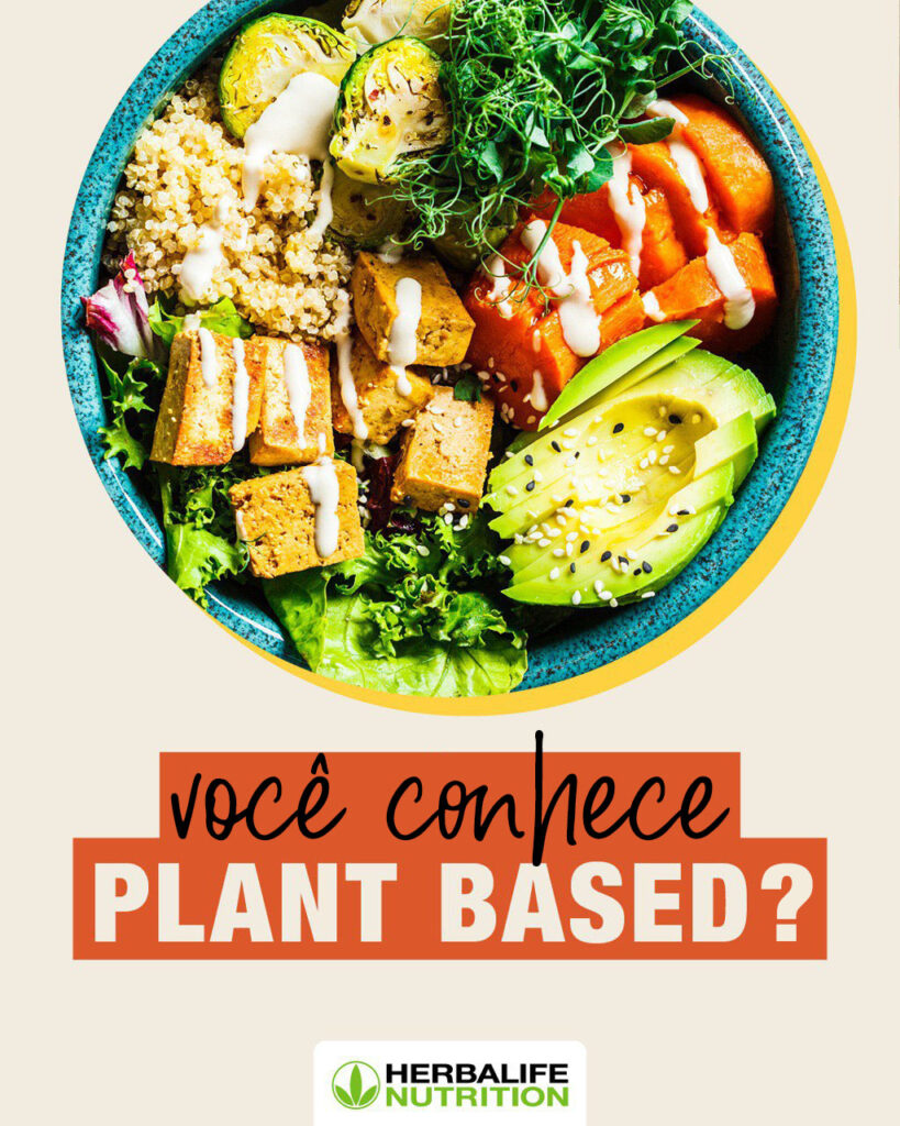 Plant based “à base de plantas”, são desenvolvidos a partir de matérias-primas vegetais.